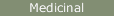 Medicinal Products and Tincture Blends